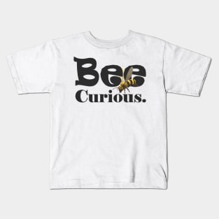 Bee Curious Kids T-Shirt